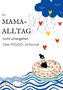 Lisa-Marie Petersen: Im Mama-Alltag nicht untergehen, Buch