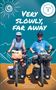 Zwei Radfahrer mit Gepäck auf einer stilisierten Straße. Oben steht: "Very Slowly, Far Away." Sonne und Wolken im Hintergrund., Buch