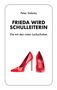 Text: "Peter Valenta. FRIEDA WIRD SCHULLEITERIN. Die mit den roten Lackschuhen." Zwei rote Lackschuhe, hoher Absatz., Buch