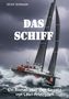 „Das Schiff“ von Ulrich Schleuter. Ein Segelboot in einem stürmischen Meer, besetzt mit einer Crew in roter Kleidung., Buch