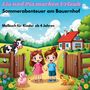 "Lia und Pia machen Urlaub. Sommerabenteuer am Bauernhof. Malbuch für Kinder ab 4 Jahren." Illustrative Szene mit Bauernhof, Kindern, Tieren., Buch