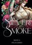 Helia James: Silver Smoke, Buch