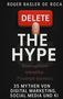 Roger Basler de Roca: Delete the Hype, Buch