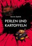 Text: "Gerwin Spalink, PERLEN UND KARTOFFELN". Rotes und schwarzes Design mit Illustrationen eines Vans und eines Mannes mit Mikrofon., Buch