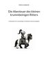 Kathrin Landsdorfer: Die Abenteuer des kleinen krummbeinigen Ritters, Buch