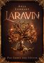 Anja Lehradt, Laravin, Das Gebot der Göttin. Goldener Baum mit glänzenden Zweigen umgeben von funkelnden Lichtern., Buch
