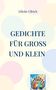 Eilicke Ullrich: Gedichte für Groß und Klein, Buch