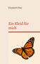 Elizabeth Diez: Ein Kleid für mich, Buch