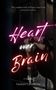 Faerah Catinger: Heart over Brain, Buch, Buch