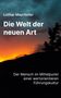Text: "Lothar Mayrhofer. Die Welt der neuen Art. Der Mensch im Mittelpunkt einer wertorientieren Führungskultur."  
Hintergrund: Dramatischer Sonnenuntergang mit Silhouette eines Baumes., Buch