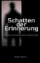 „Schatten der Erinnerung“, Krimi mit Kommissarin Susanne Vogel. Darunter „Holger Dohme“. Silhouette hinter geriffeltem Glas., Buch