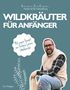 Tom Rüttgers: Wildkräuter, Buch, Buch