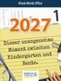 Text "2027", "Visual Words Office", "Dieser unangenehme Moment zwischen Kindergarten und Rente.", Korsch Verlag Logo, Kalenderhintergrund.