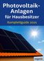 Text: „Photovoltaik-Anlagen für Hausbesitzer: Komplettguide 2025“. Illustration einer Solaranlage auf einem Dach., Buch