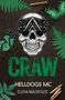 Elena Mackenzie: Helldogs MC: Craw, Buch