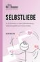 Alexis Skillten: Selbstliebe, Buch