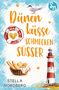 "Dünenküsse schmecken süßer", Stella Nordberg. Rettungsring mit Herz, Möwe, Leuchtturm und Brotkorb.