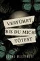 Elena Mackenzie: Verführt - Bis du mich tötest, Buch