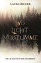 Laura Rieger: Wo Licht verstummt, Buch
