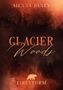 Sienna Danes: Glacier Woods: Firestorm, Buch