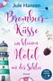 Jule Hansen: Brombeerküsse im kleinen Hotel an der Schlei, Buch