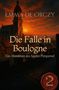 "Emma de Orczy. Die Falle in Boulogne. Ein Abenteuer des Scarlet Pimpernel." Eine Stadt im Sonnenuntergang; ein Siegel., Buch