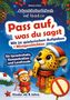 "Pass auf, was du sagst" steht über einem niedlichen Leopardenjungen mit Weihnachtsmütze neben einer Maus im Schnee.