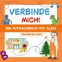 "VERBINDE MICH! EIN MITMACHBUCH MIT ALEX! FÜR KINDER AB 3 JAHRE". Illustrationen: Roboter, Dino, Kita, Junge, Baum., Buch