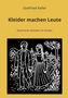 „Gottfried Keller. Kleider machen Leute. Illustrierter Klassiker für Kinder.“ Schwarz-weiße Illustration eines Paares im Freien., Buch
