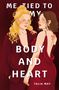 "ME TIED TO MY BODY AND HEART" von TALIA MAY. Zwei Frauen in eleganten, roten Outfits in illustrativem Stil., Buch
