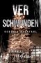 Titel: "Verschwunden" von Kerstin Rachfahl. Ein beleuchteter Baum vor einem Fachwerkhaus bei Nacht. Kriminalroman., Buch