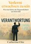 "Verlernt erwachsen zu sein. Wie eine Kultur der Bequemlichkeit uns klein hält. VERANTWORTUNG. Catherine Chic."  
Ein Mann in Anzug. Graffiti., Buch