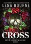 Text: Lena Bourne, Cross, Devil’s Nightmare MC, Band 1. Ein Totenschädel vor roten und violetten Blumen., Buch