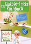 Text “XXL Glukose-Tricks Kochbuch”, “für Berufstätige & Faule”, “123 Rezepte”, “Blutzucker”. Illustration mit Arzt und Essen., Buch