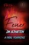 "Feuer im Schatten, A Fatal Yearning". Hintergrund: Rote Flammen. Oben, kleiner Schriftzug: "Phil Nix", Nummer 1., Buch
