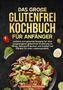 „Das große glutenfrei Kochbuch für Anfänger“ und „Stefanie Hoffmann“. Ein bunter Salat mit Eiern, Tomaten und Oliven., Buch