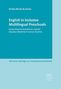 Kirsten Birsak de Jersey: English in Inclusive Multilingual Preschools, Buch