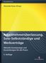 Robert Bauer: Arbeitnehmerüberlassung, Solo-Selbstständige und Werkverträge, Buch