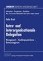 Heike Bruch: Intra- und interorganisationale Delegation, Buch