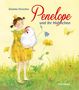 Daniela Drescher: Penelope und ihr Hühnchen, Buch