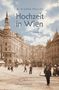 Marianne Philips: Hochzeit in Wien, Buch