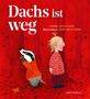 Sanna Sofia Vuori: Dachs ist weg, Buch