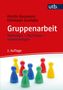 Martin Baumann: Gruppenarbeit, Buch, Buch