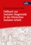 Saskia Ehrhardt: Fallbuch zur Sozialen Diagnostik in der Klinischen Sozialen Arbeit, Buch