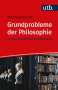 Gottfried Gabriel: Grundprobleme der Philosophie, Buch