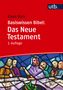Klaus Dorn: Basiswissen Bibel: Das Neue Testament, Buch