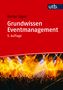 Dieter Jäger: Grundwissen Eventmanagement, Buch