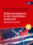 Dietmar Ernst: Risikomanagement in der Immobilienwirtschaft Schritt für Schritt, Buch