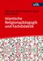 Buchtitel: "Islamische Religionspädagogik und Fachdidaktik". Autoren: Fahimah Ulfat, Yasemin Binici, Erkan Binici. Arabeske Muster., Buch