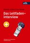 "Das Leitfadeninterview" von Daniela Schiek und Leo Knauf. Illustration eines Aufnahmegeräts und eines gelben Plus-Symbols., Buch
